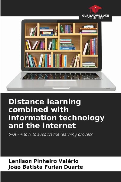 Distance learning combined with information technology and the internet: SAA - A tool to support the learning process