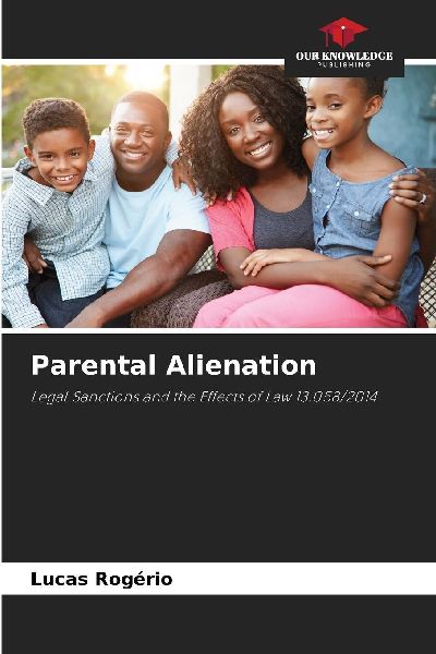 Parental Alienation: Legal Sanctions and the Effects of Law 13.058/2014