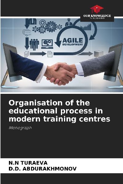 Organisation of the educational process in modern training centres: Monograph