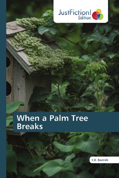 When a Palm Tree Breaks