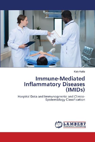 Immune-Mediated Inflammatory Diseases (IMIDs): Hospital Data and Immunogenetic and Clinico-Epidemiology Classification