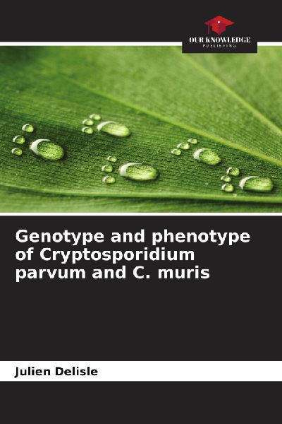 Genotype and phenotype of Cryptosporidium parvum and C. muris