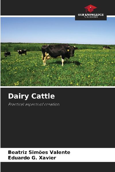 Dairy Cattle: Practical aspects of creation