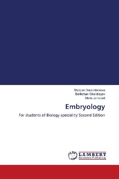 Embryology: For stud¿nts of Biology sp¿ci¿lit¿ Second Edition