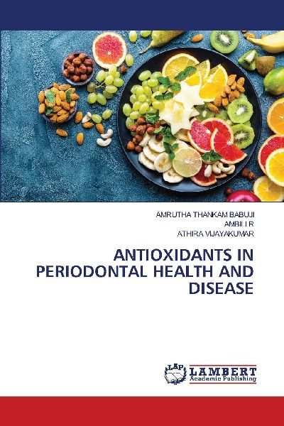 ANTIOXIDANTS IN PERIODONTAL HEALTH AND DISEASE