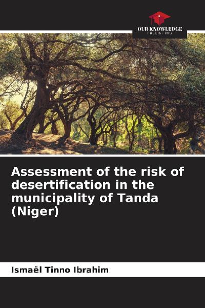 Assessment of the risk of desertification in the municipality of Tanda (Niger)