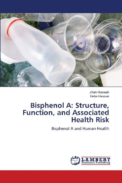 Bisphenol A: Structure, Function, and Associated Health Risk