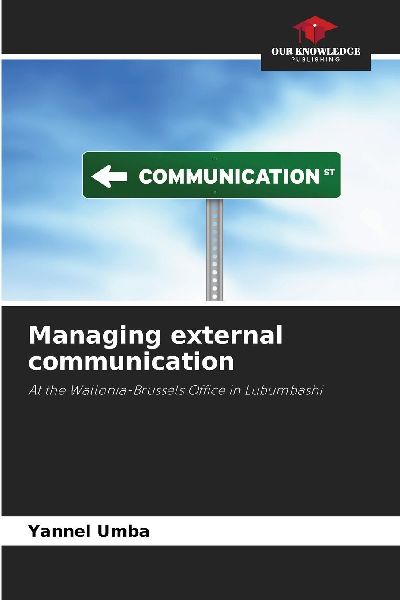 Managing external communication: At the Wallonia-Brussels Office in Lubumbashi
