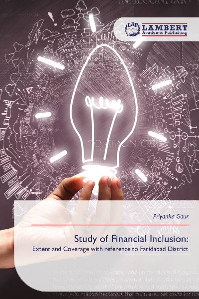 Study of Financial Inclusion:: Extent and Coverage with reference to Faridabad District