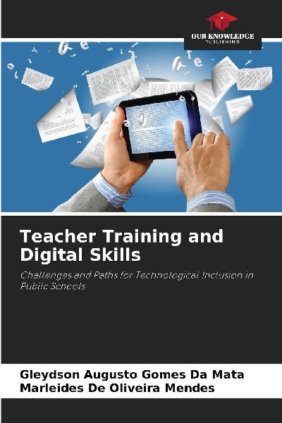 Teacher Training and Digital Skills: Challenges and Paths for Technological Inclusion in Public Schools