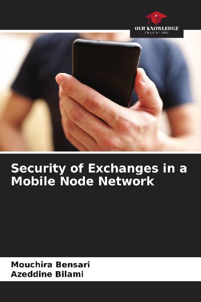 Security of Exchanges in a Mobile Node Network