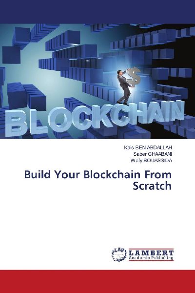 Build Your Blockchain From Scratch