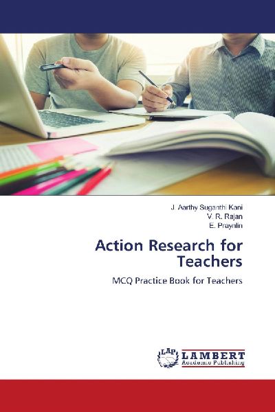 Action Research for Teachers: MCQ Practice Book for Teachers