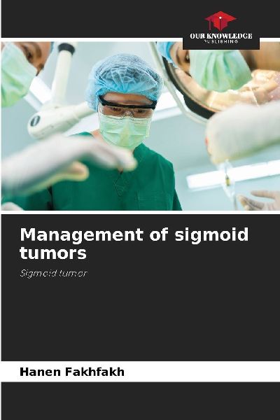 Management of sigmoid tumors: Sigmoid tumor