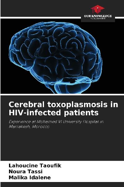 Cerebral toxoplasmosis in HIV-infected patients: Experience at Mohamed VI University Hospital in Marrakesh, Morocco