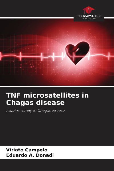 TNF microsatellites in Chagas disease: Autoimmunity in Chagas disease