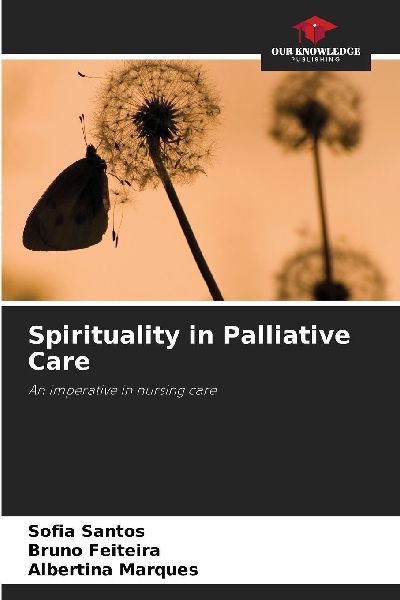 Spirituality in Palliative Care: An imperative in nursing care