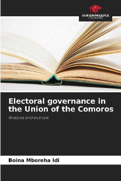Electoral governance in the Union of the Comoros: Analysis and outlook