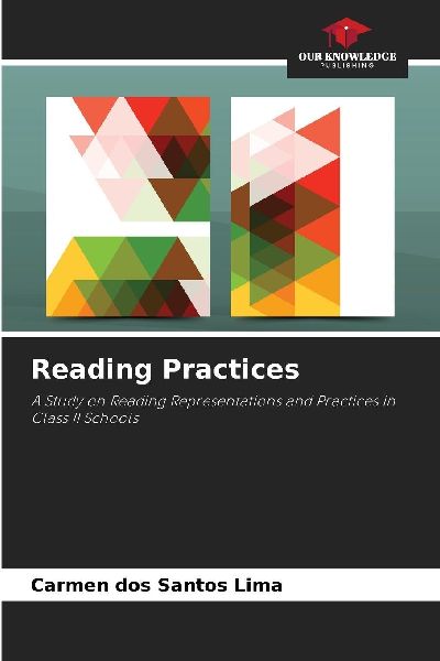 Reading Practices: A Study on Reading Representations and Practices in Class II Schools