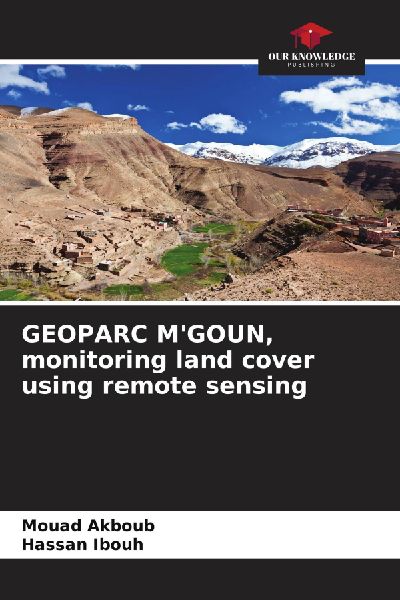 GEOPARC MGOUN, monitoring land cover using remote sensing