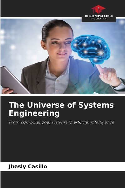 The Universe of Systems Engineering: From computational systems to artificial intelligence