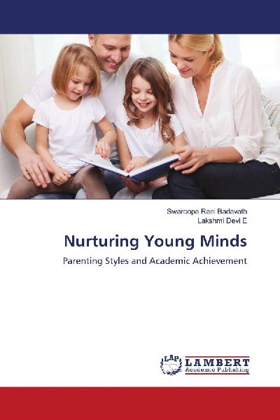 Nurturing Young Minds: Parenting Styles and Academic Achievement
