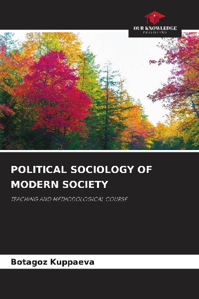POLITICAL SOCIOLOGY OF MODERN SOCIETY: TEACHING AND METHODOLOGICAL COURSE