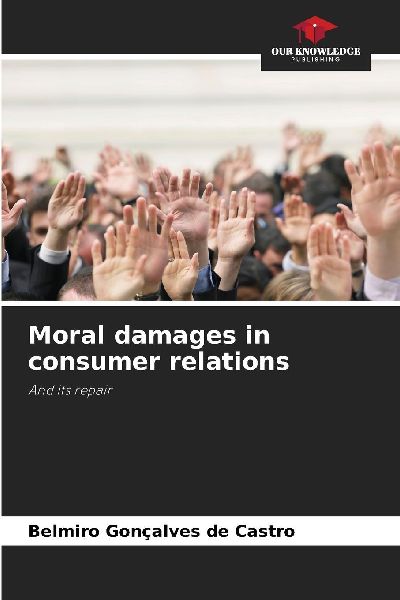 Moral damages in consumer relations: And its repair