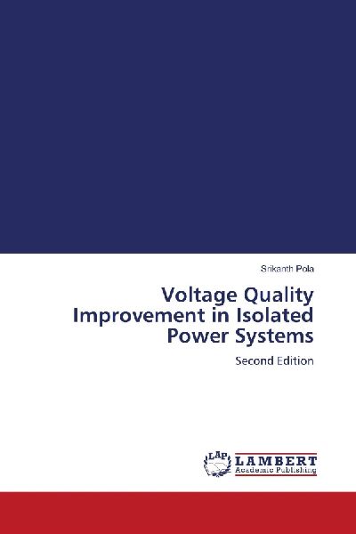 Voltage Quality Improvement in Isolated Power Systems: Second Edition