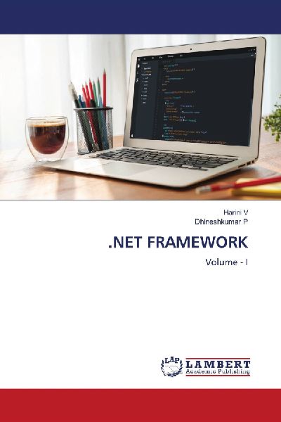.NET FRAMEWORK: Volume - I