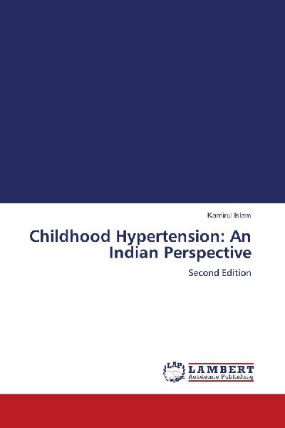 Childhood Hypertension: An Indian Perspective: Second Edition