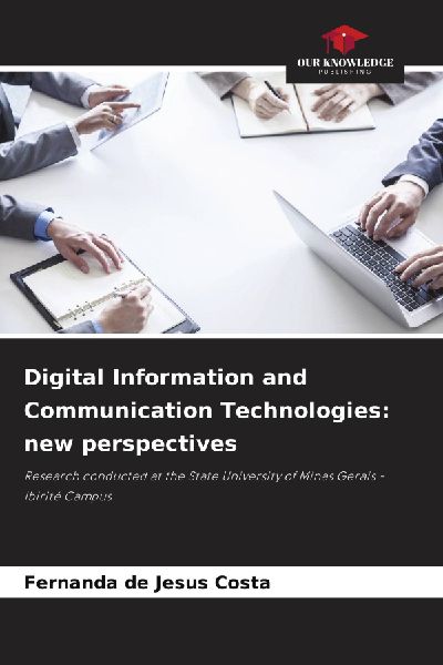 Digital Information and Communication Technologies: new perspectives: Research conducted at the State University of Minas Gerais - Ibirité Campus