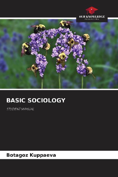 BASIC SOCIOLOGY: STUDENT MANUAL