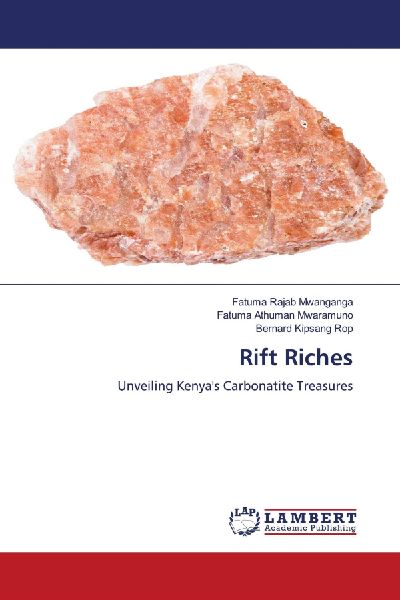 Rift Riches: Unveiling Kenyas Carbonatite Treasures