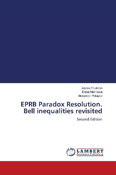 EPRB Paradox Resolution. Bell inequalities revisited: Second Edition