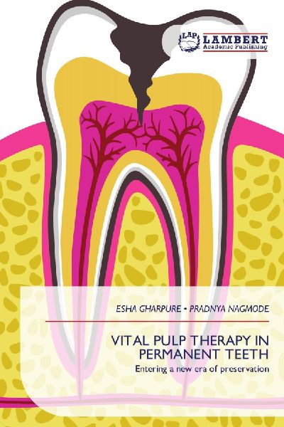 VITAL PULP THERAPY IN PERMANENT TEETH: Entering a new era of preservation