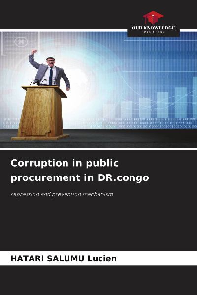 Corruption in public procurement in DR.congo: repression and prevention mechanism