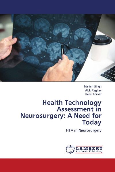 Health Technology Assessment in Neurosurgery: A Need for Today: HTA in Neurosurgery