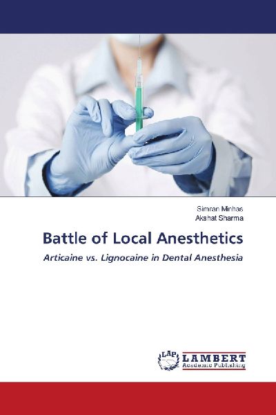 Battle of Local Anesthetics: Articaine vs. Lignocaine in Dental Anesthesia