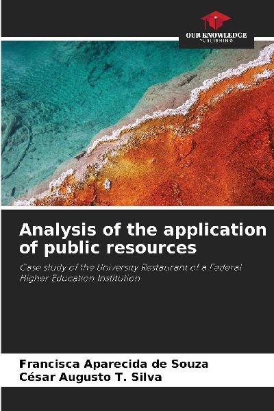 Analysis of the application of public resources: Case study of the University Restaurant of a Federal Higher Education Institution