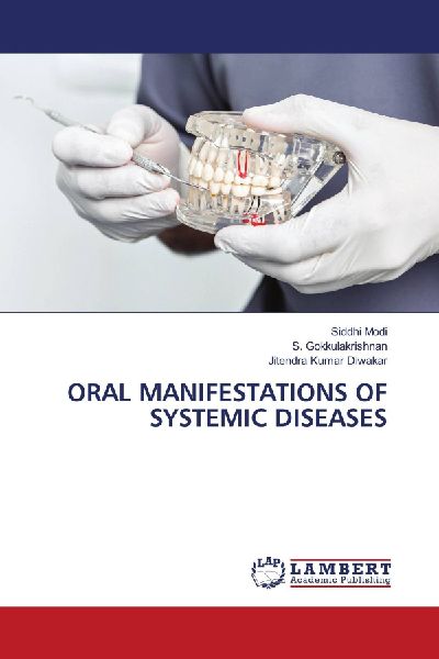 ORAL MANIFESTATIONS OF SYSTEMIC DISEASES