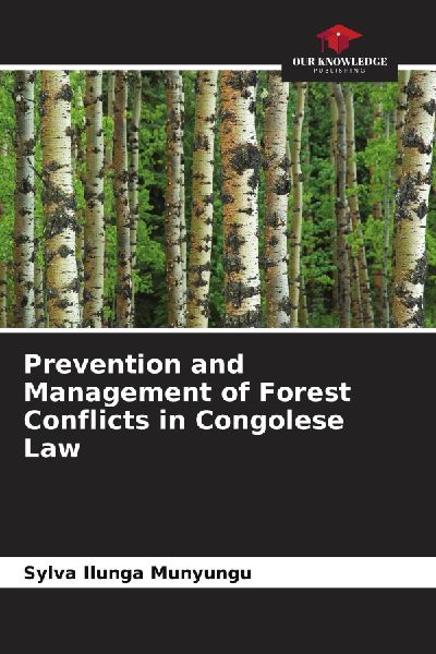 Prevention and Management of Forest Conflicts in Congolese Law