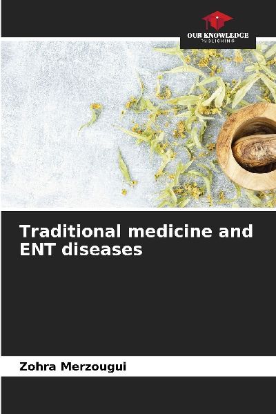 Traditional medicine and ENT diseases