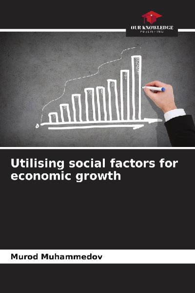 Utilising social factors for economic growth
