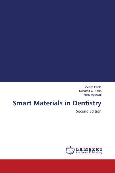 Smart Materials in Dentistry: Second Edition