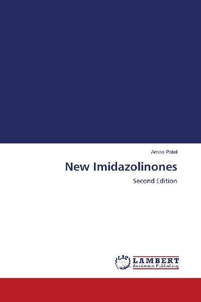 New Imidazolinones: Second Edition