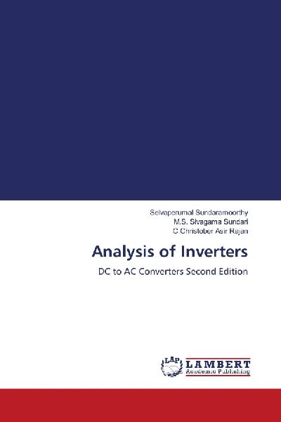 Analysis of Inverters: DC to AC Converters Second Edition