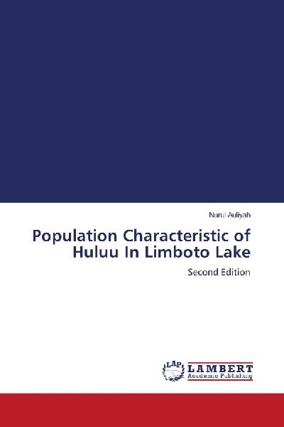 Population Characteristic of Huluu In Limboto Lake: Second Edition