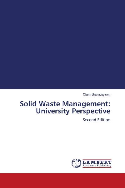 Solid Waste Management: University Perspective: Second Edition