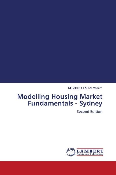 Modelling Housing Market Fundamentals - Sydney: Second Edition